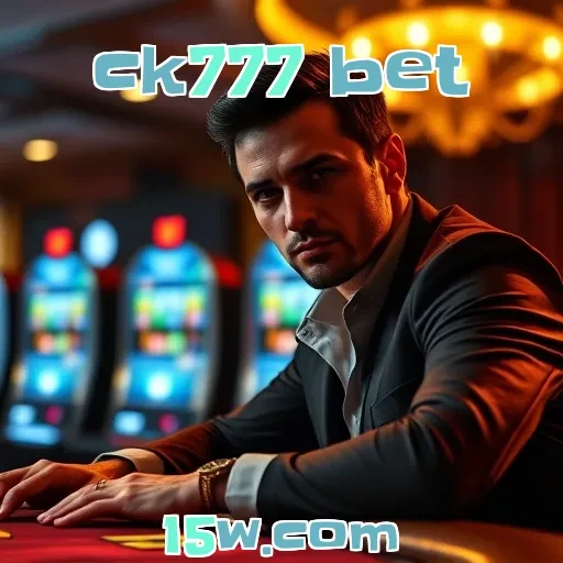 ck777 bet: Dicas Imperdíveis para Aumentar Seus Ganhos nos Jogos Online